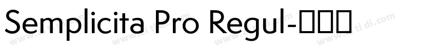 Semplicita Pro Regul字体转换